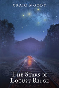 The Stars of Locust Ridge – Craig Moody
